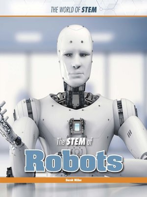 cover image of The STEM of Robots